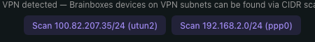 BB-Eco empty-state VPN-detected suggestion — a 'VPN detected — Brainboxes devices on VPN subnets can be found via CIDR scan' message with two purple Scan buttons for the detected VPN subnets